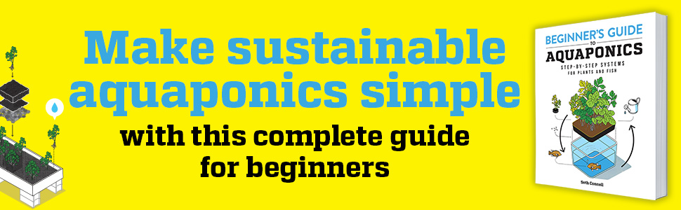 Beginner's Guide to Aquaponics: Step-by-Step Systems for Plants and Fish 3 Aquaponics, aquaponics for beginners, aquaponics books, aquaponics gardening, hydroponics